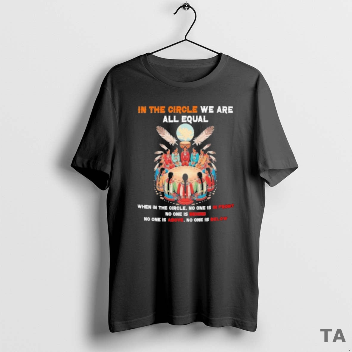 Top Native American In The Circle We Are All Equal T Shirt Sweater