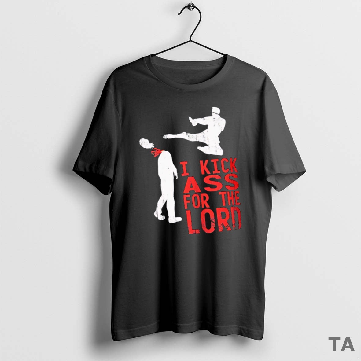 Top Nice I Kick Ass For The Lord Retro T Shirt Sweater
