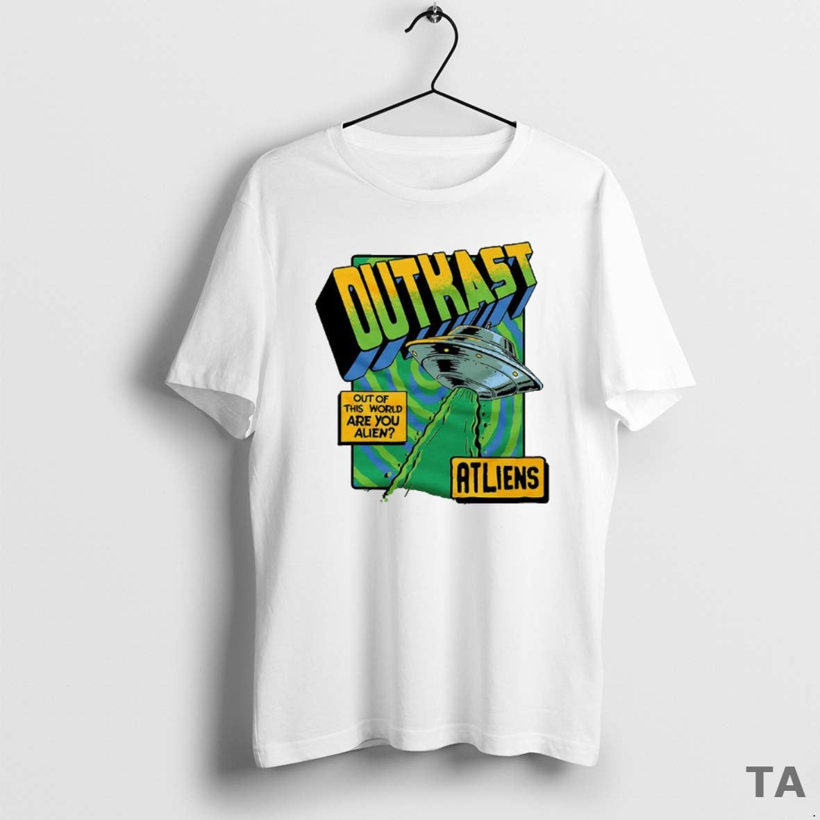 Top Outkast Atliens Out Of This World Are You Alien Ufo T Shirt Sweater