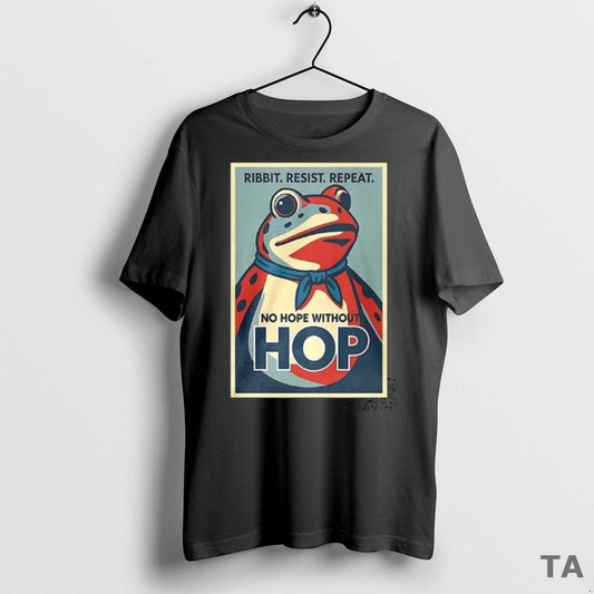 Top Portland Frog Ribbit Resist Repeat No Hope Without Hop T Shirt Sweater