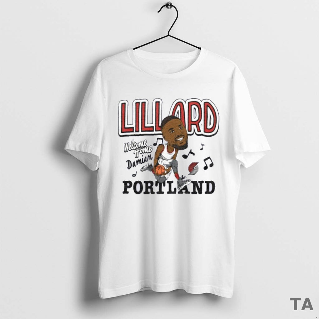 Top Portland Trail Blazers Damian Lillard Welcome Home T Shirt Sweater