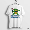 Top Portland Frog Communities Not Crowns T Shirt Sweater