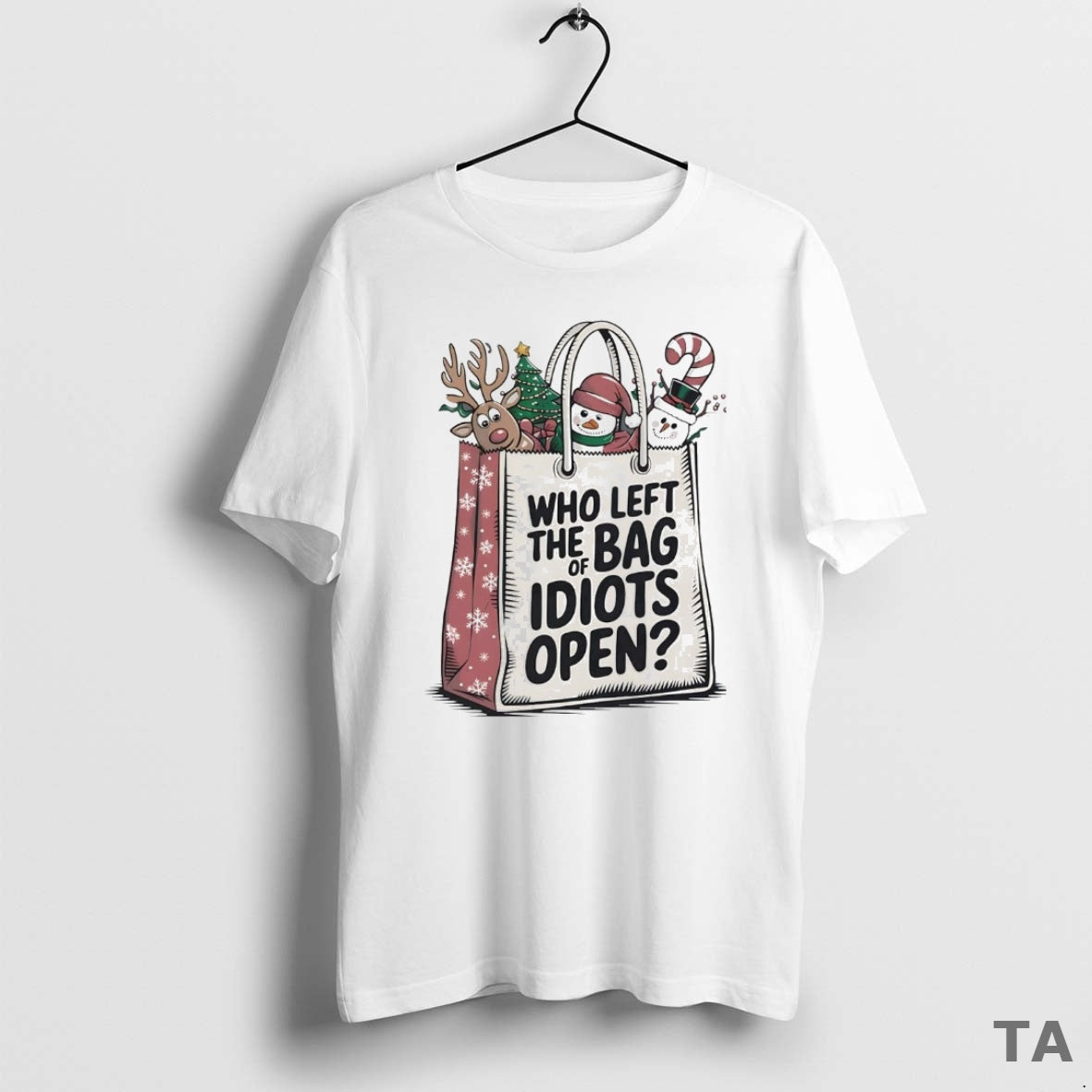 Top Reindeer Snowman Who Left The Bag Idiots Open Christmas T Shirt Sweater