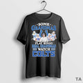 Top Some Grandmas Play Bingo Real Grandmas Watch Indianapolis Colts T Shirt Sweater