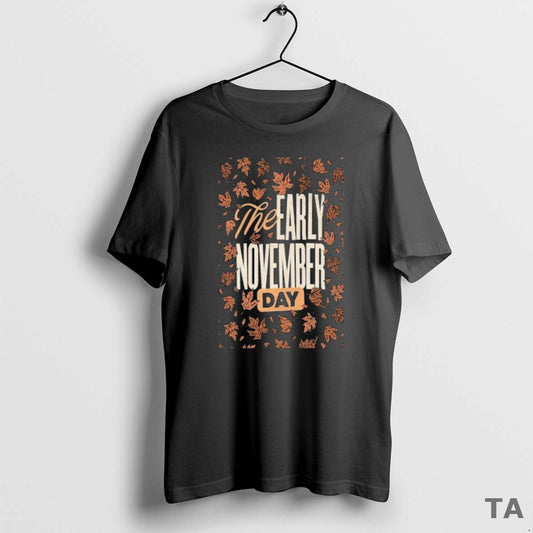 Top The Early Tour November Day 2025 T Shirt Sweater
