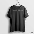 Top Then They Came For Me T Shirt Sweater