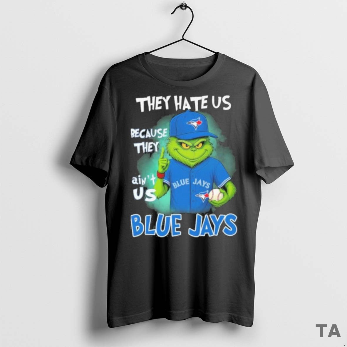 Top They Hate Us Cause They Aint Us Toronto Blue Jays Grinch Christmas