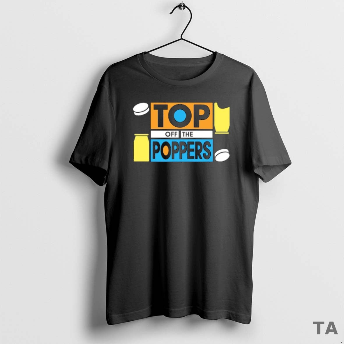 Top Top Off The Poppers T Shirt Sweater