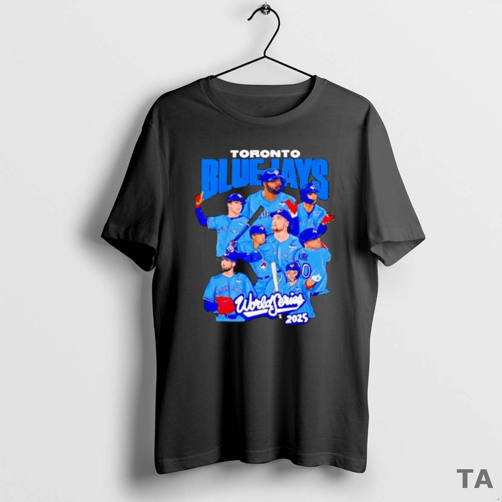 Top Toronto Blue Jays All Team World Series 2025 T Shirt Sweater