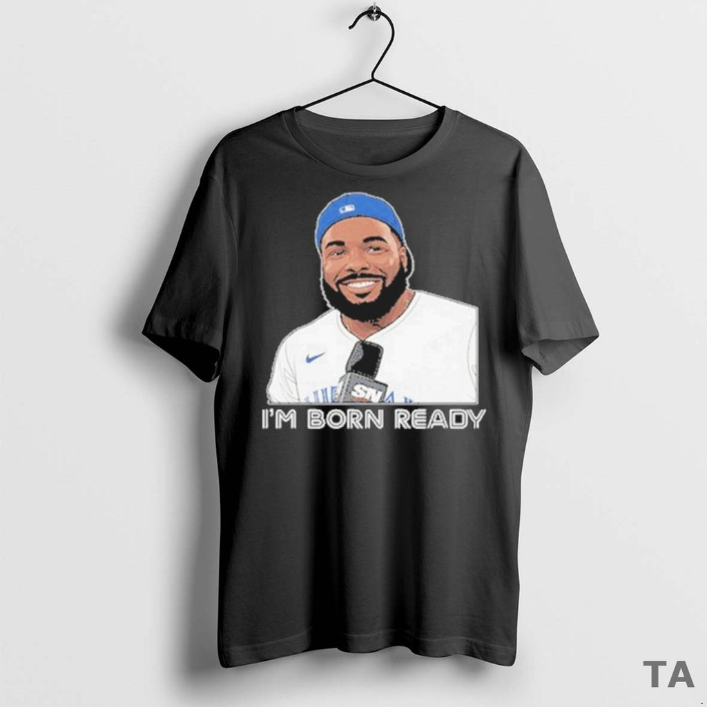 Top Toronto Blue Jays Vladdy Im Born Ready T Shirt Sweater