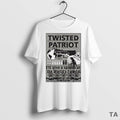 Top Twisted Patriot Ill Give A Speech At The Worlds Funeral T Shirt Sweater