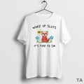 Top Wake Up Sluts Its Time To Sin Funny Weasel Paint T Shirt Sweater