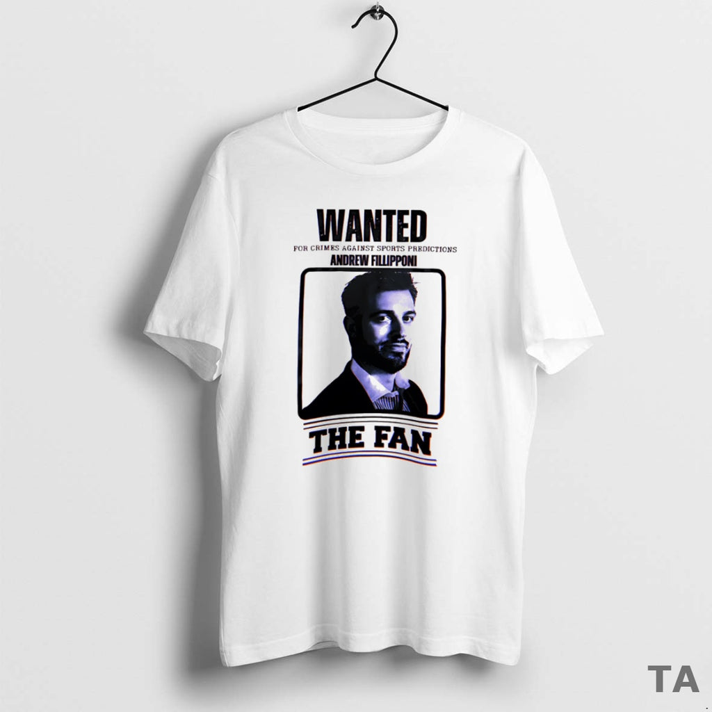 Top Wanted For Crimes Against Sports Predictions Andrew Fillipponi The Fan T Shirt Sweater