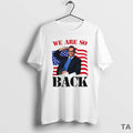 Top We Are So Back Usa T Shirt Sweater