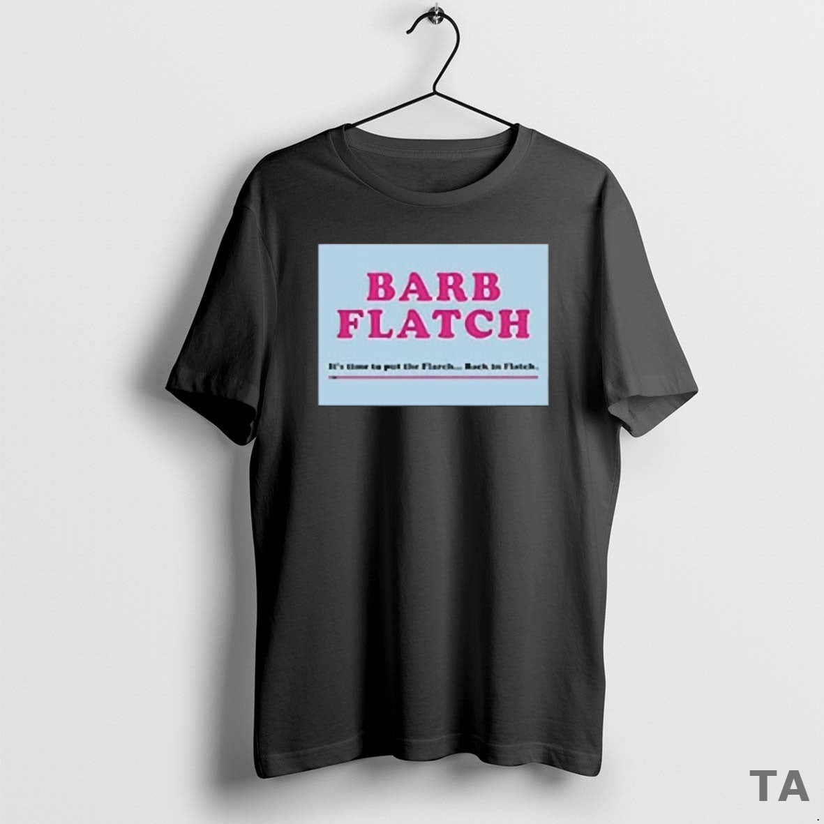 Top Welcome To Flatch Kelly Mallet Barb Flatch T Shirt Sweater