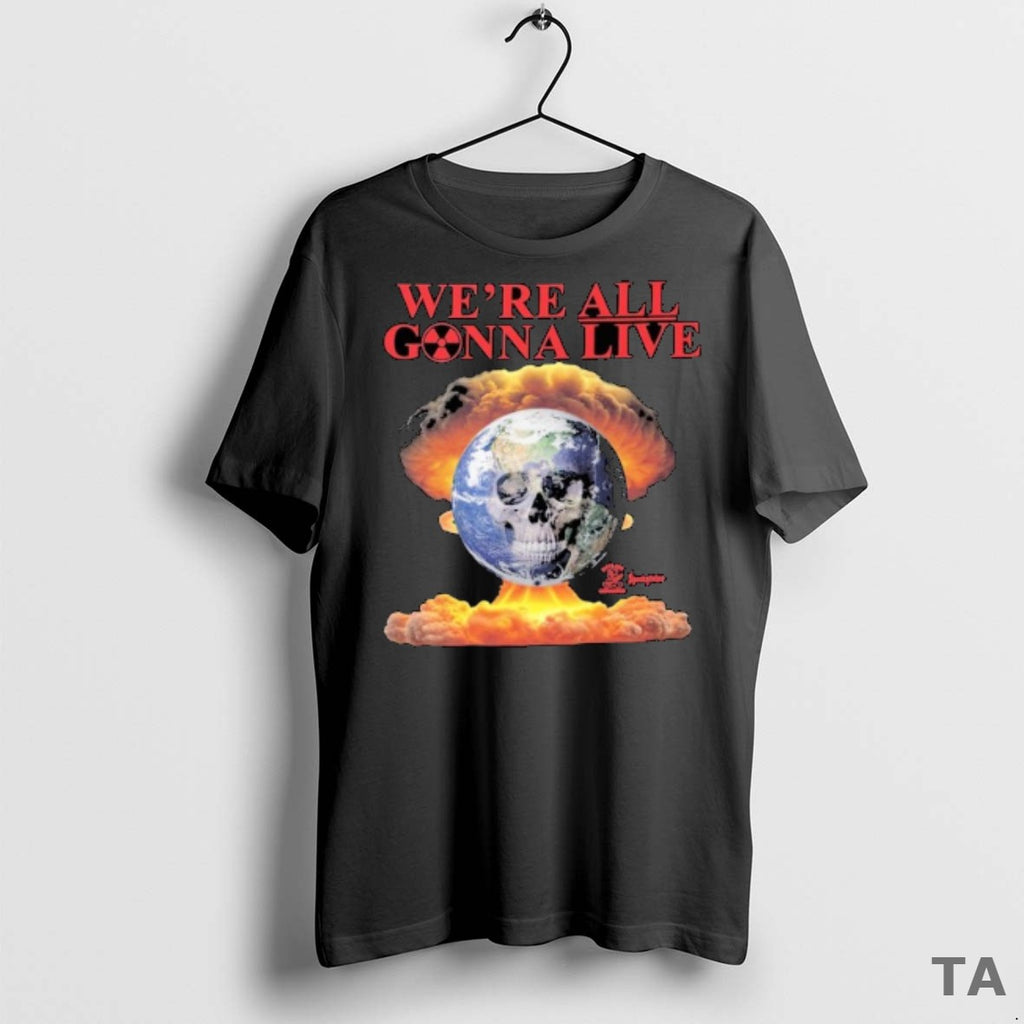 Top Were All Gonna Live Offline Ceramics T Shirt Sweater