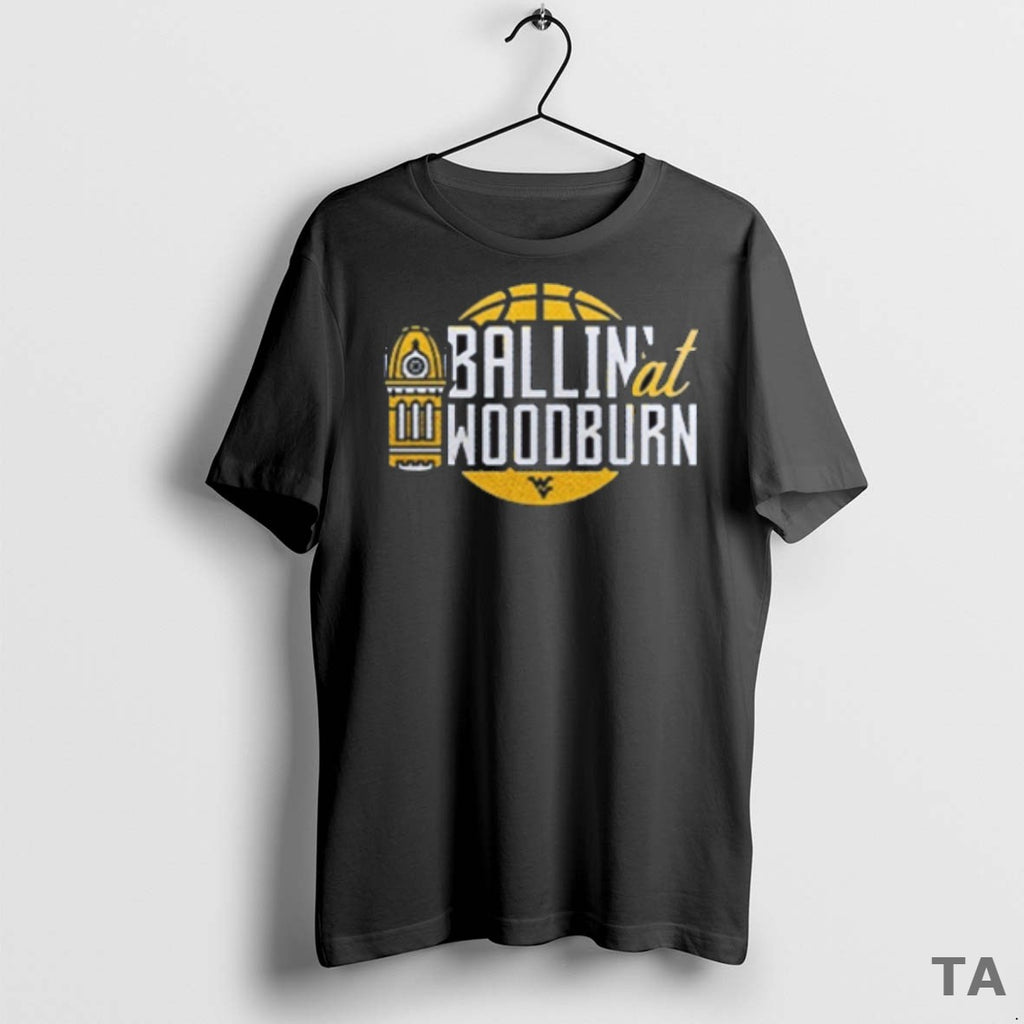 Top West Virginia Mountaineers Ballin At Woodburn 2025 T Shirt Sweater