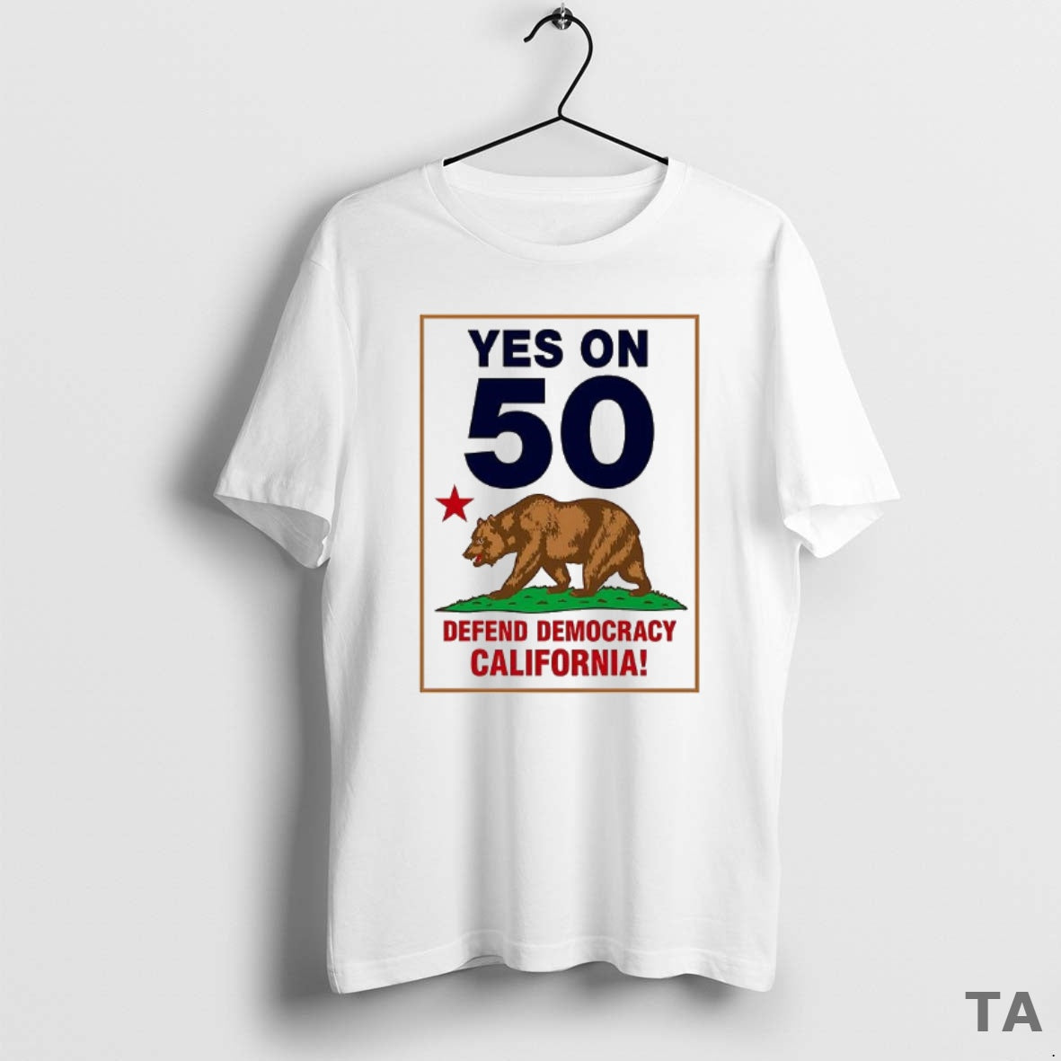 Top Yes On Prop 50 Defend Democracy California T Shirt Sweater