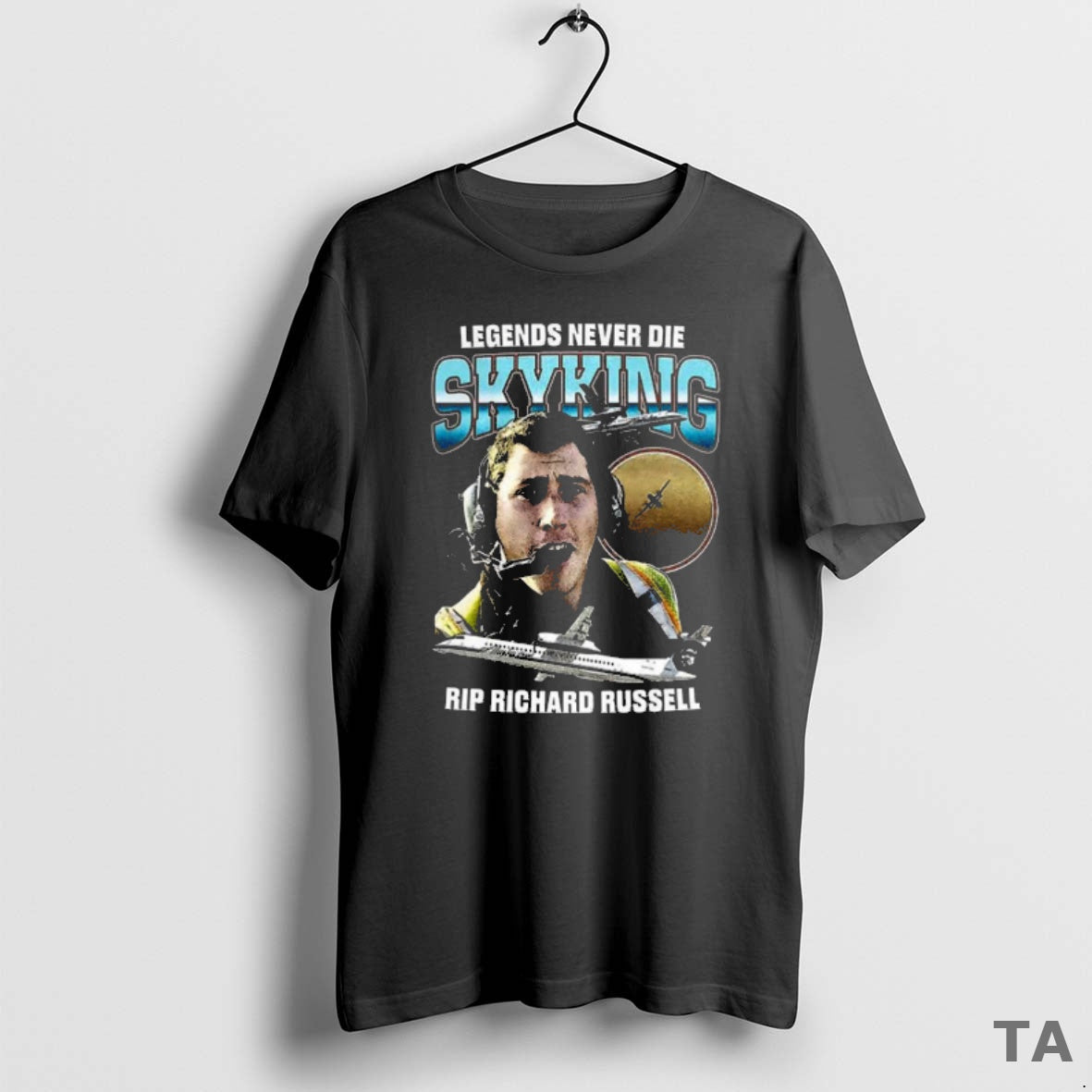 Top Legends Never Die Skyking Rip Richard Russell T Shirt Hwtad7 T Shirt Sweater