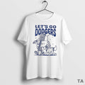 Top Lets Go Dodgers Los Angeles Baseball T Shirt Sweater