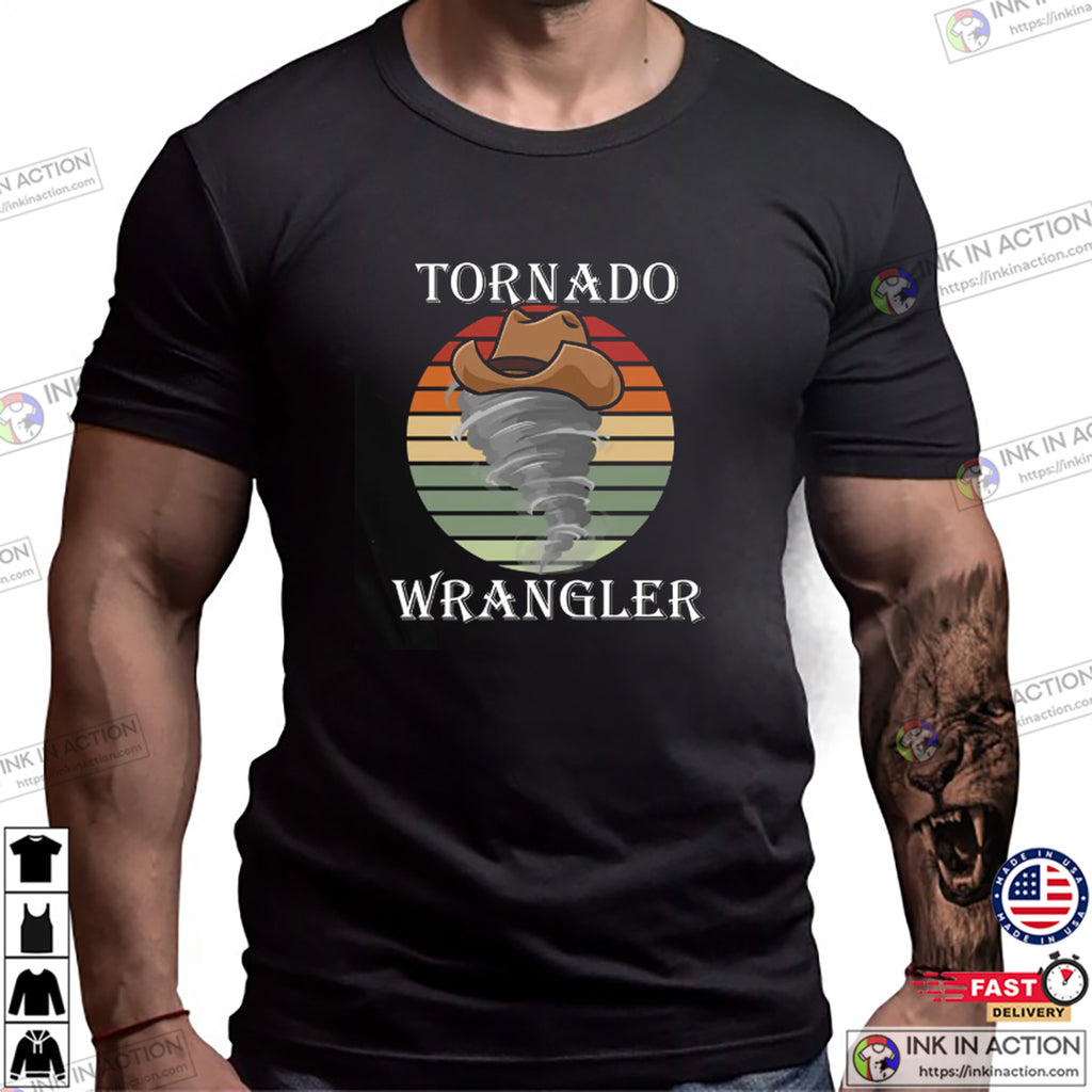 Tornado Wrangler Funny Cowboy Tornado Shirt