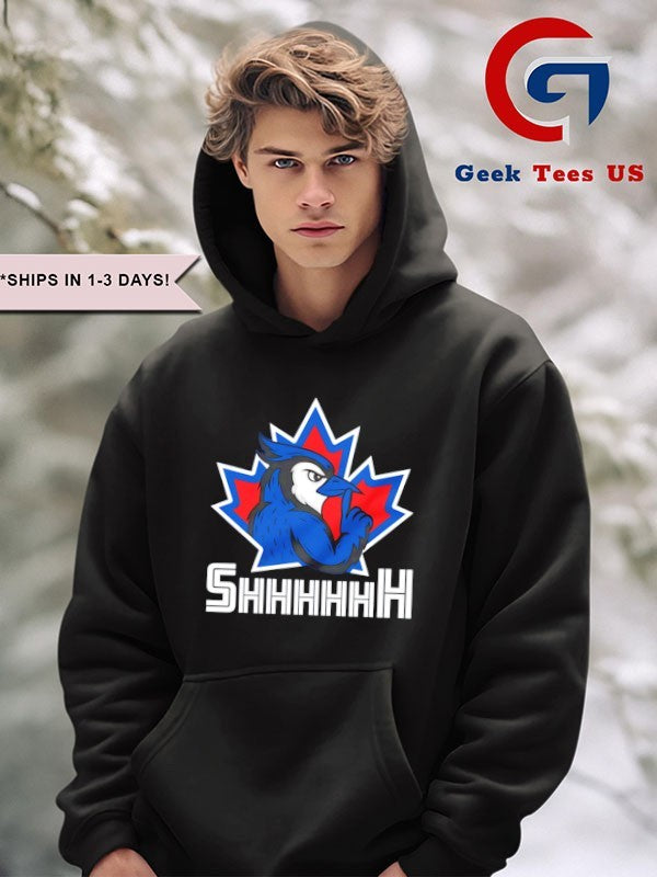 Toronto Blue Jays 2025 MLB Shhhhh baseball shirt