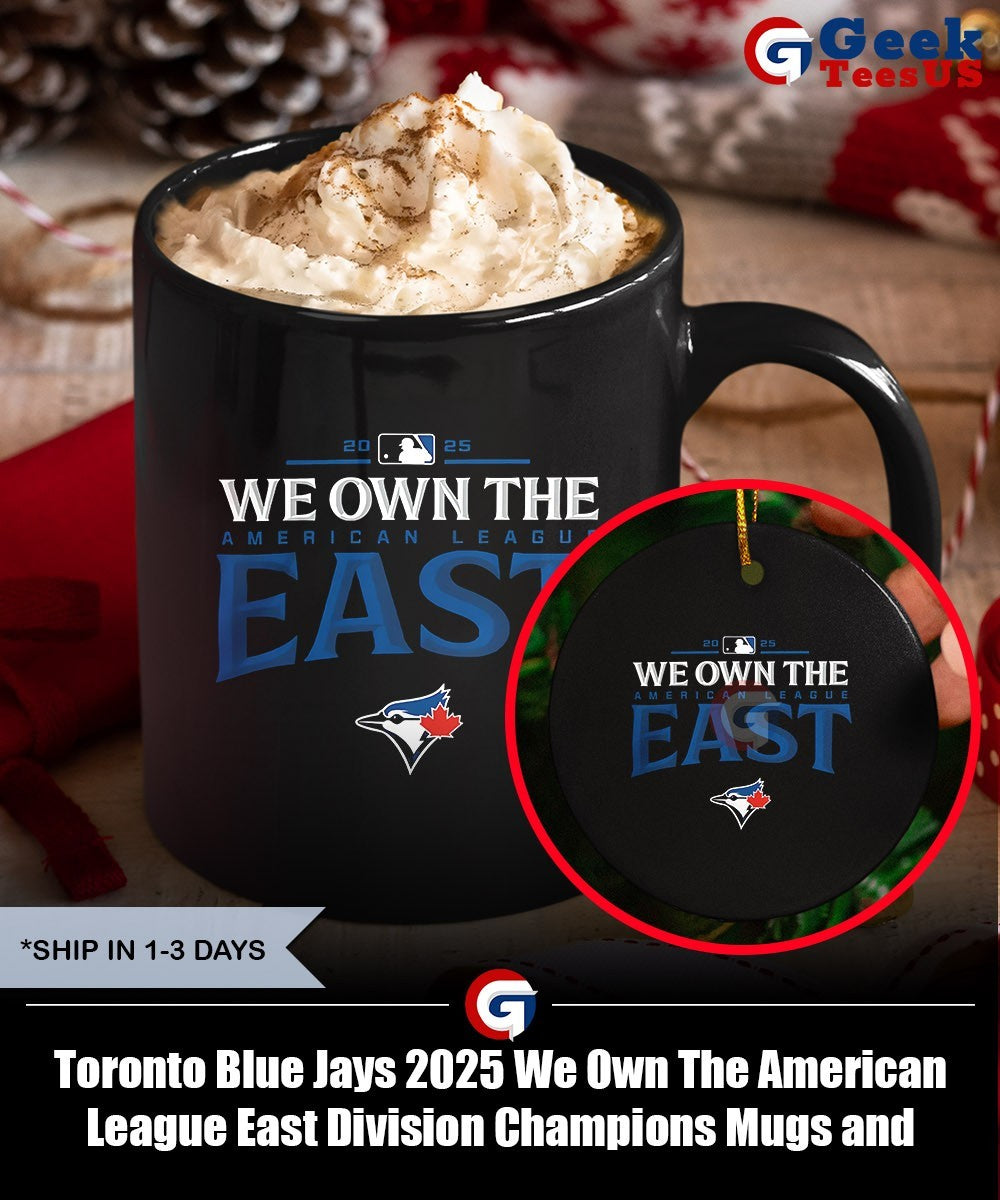 Toronto Blue Jays 2025 We Own The American League East Division Champions shirt