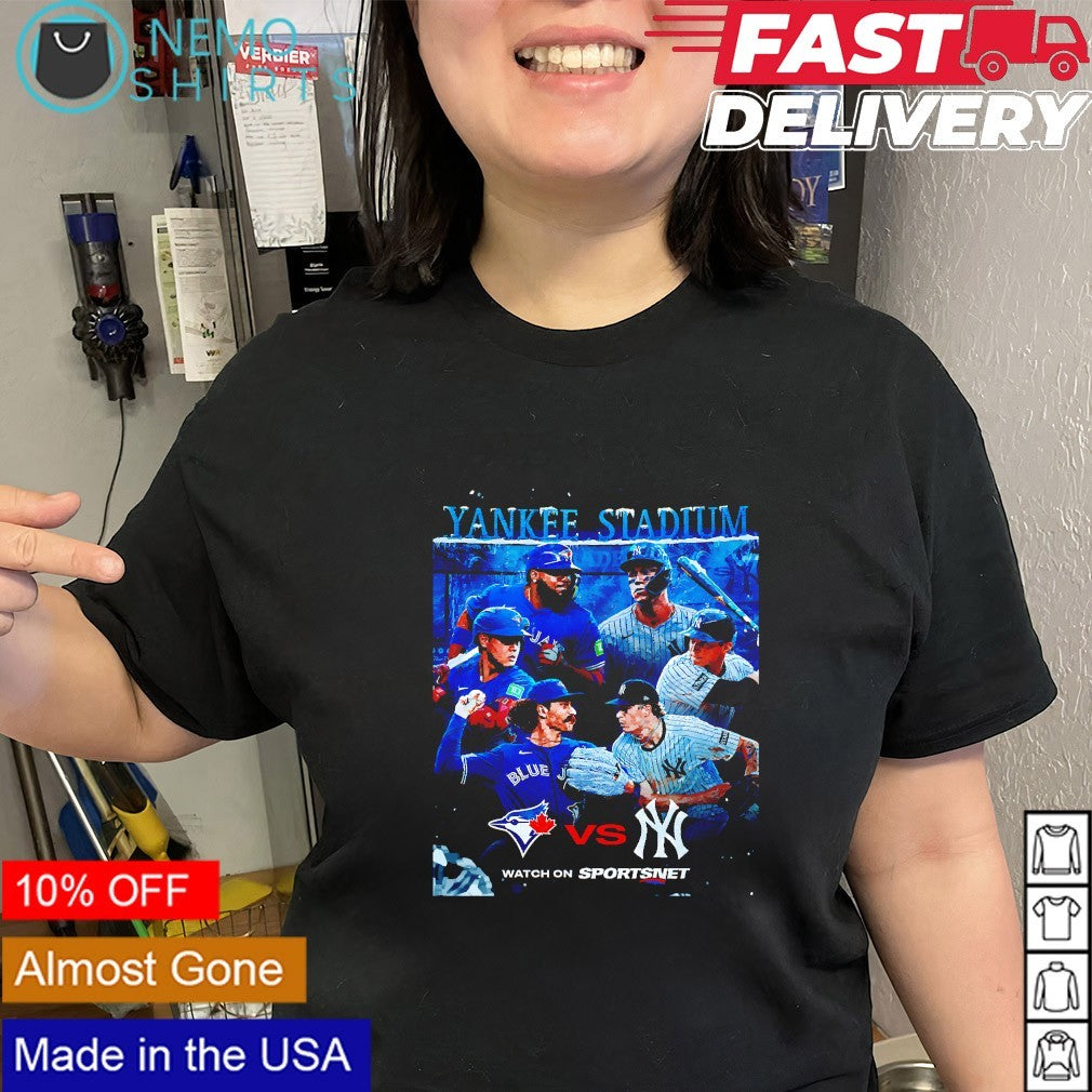 Toronto Blue Jays vs New York Yankees at Yankee stadium matchup game shirt