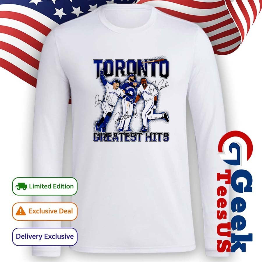 Toronto’s Greatest Hits Joe Carter Jose Bautista and George Springer players Blue Jays baseball signature shirt