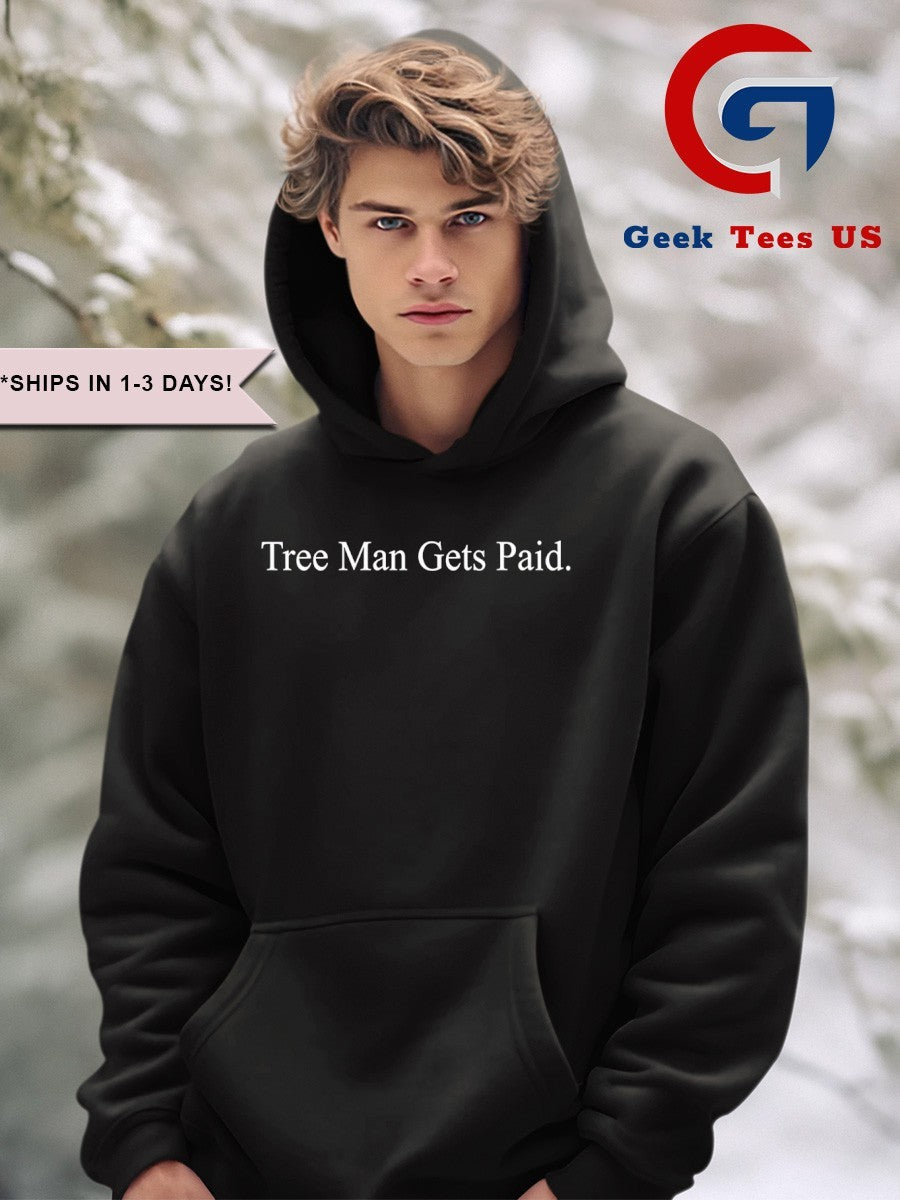 Tree man gets paid shirt