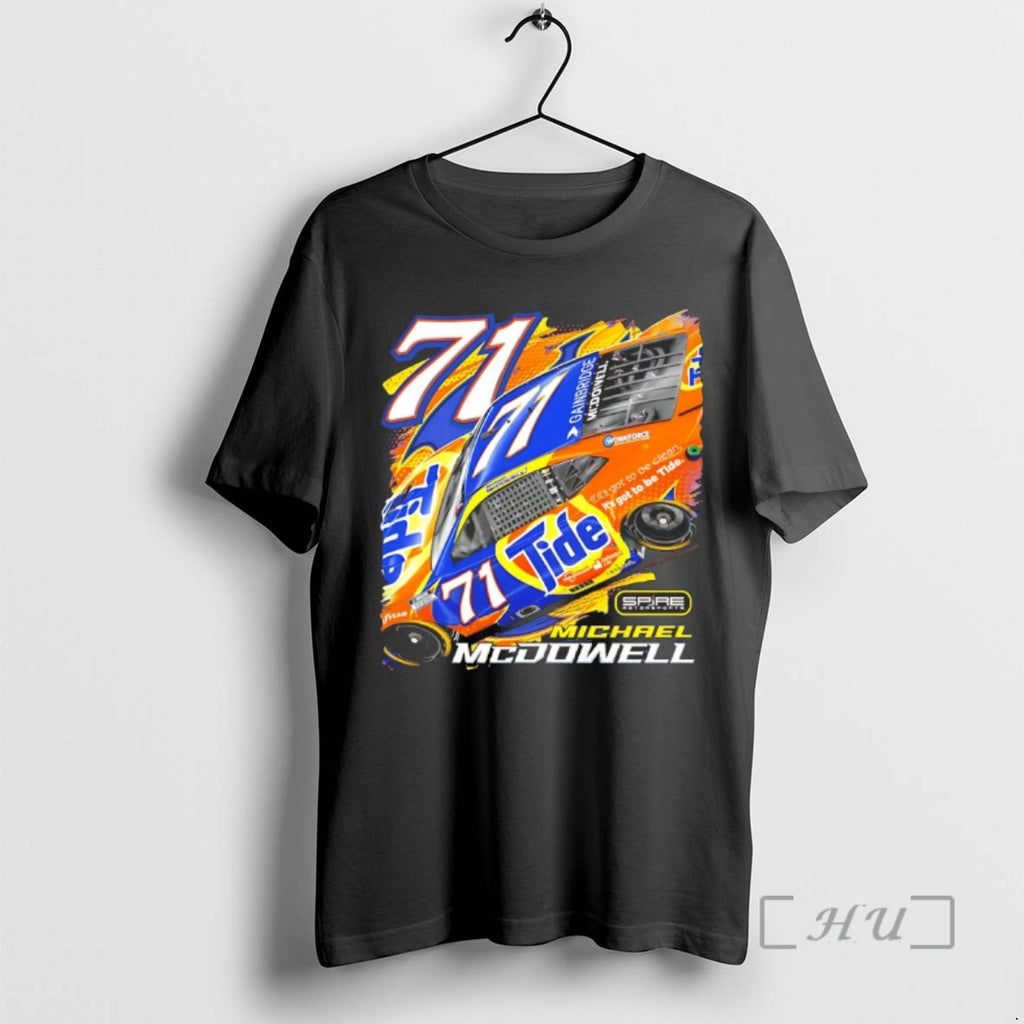 Trending 71 Michael Mcdowell Tide Spire Motorsports Tee Shirts Sweater