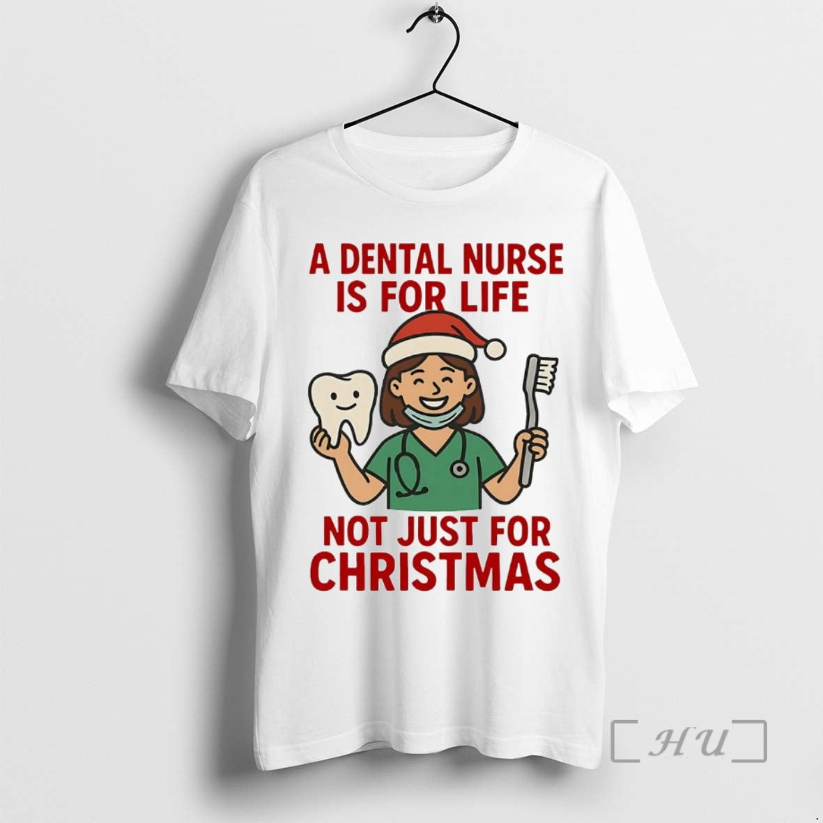 Trending A Dental Nurse Is For Life Not Just For Christmas Premium T Shirts Sweater