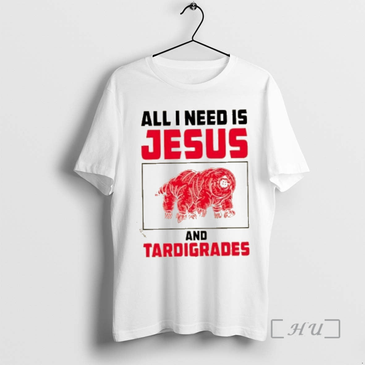Trending All I Need Is Jesus And Tardigrades