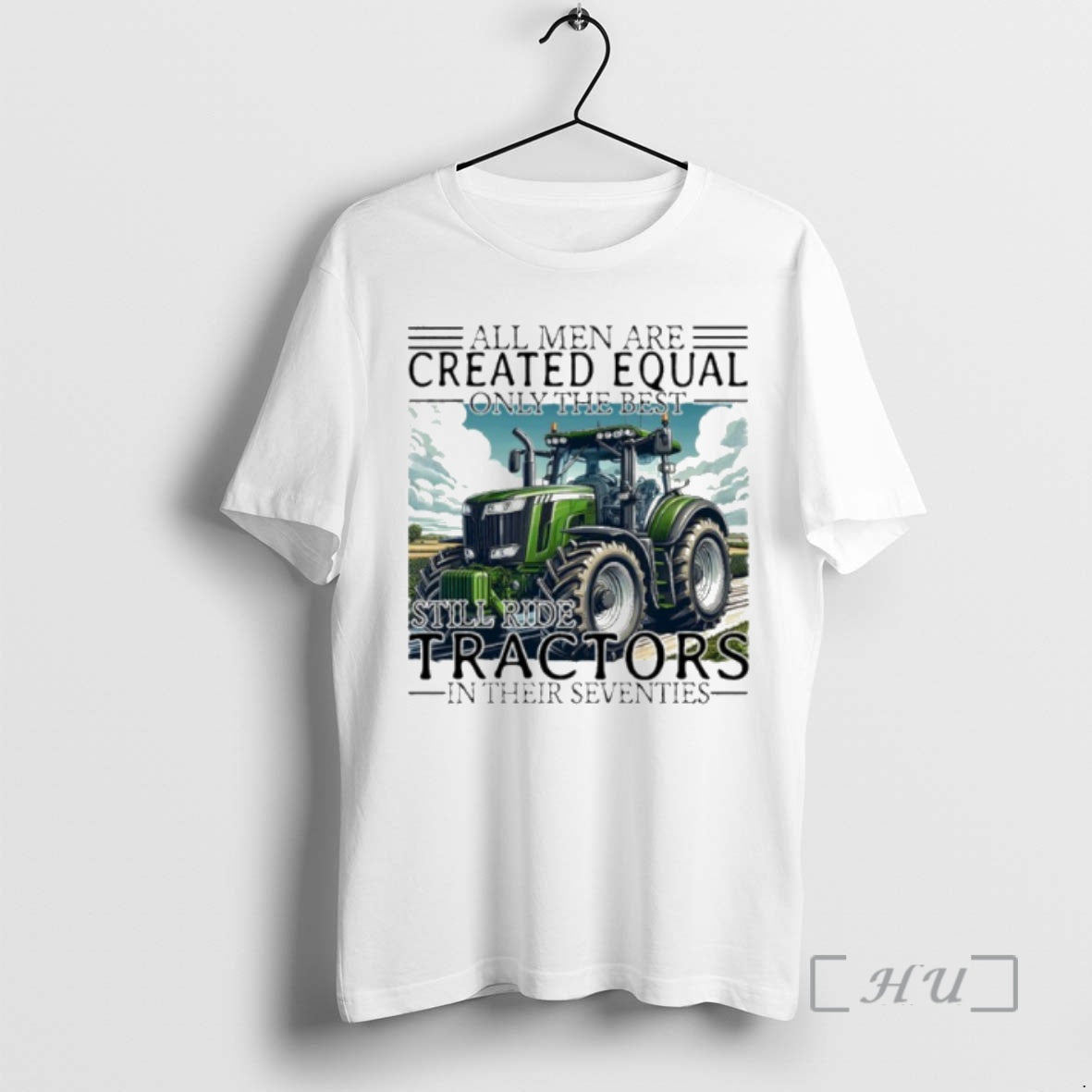 Trending All Men Are Created Equal Only The Best Still Ride Tractors In Their Eighties