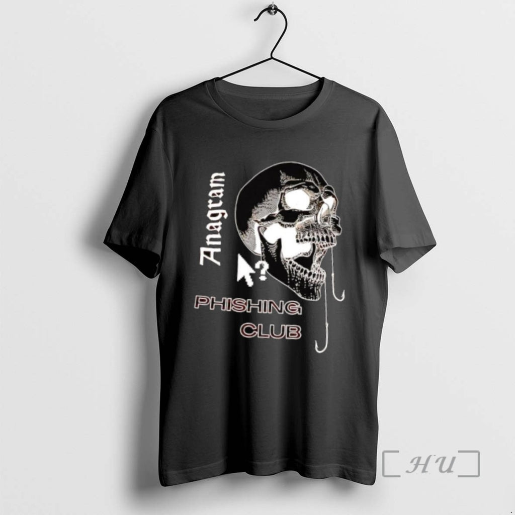 Trending Anagram Phishing Club Skull Tee Shirts Sweater
