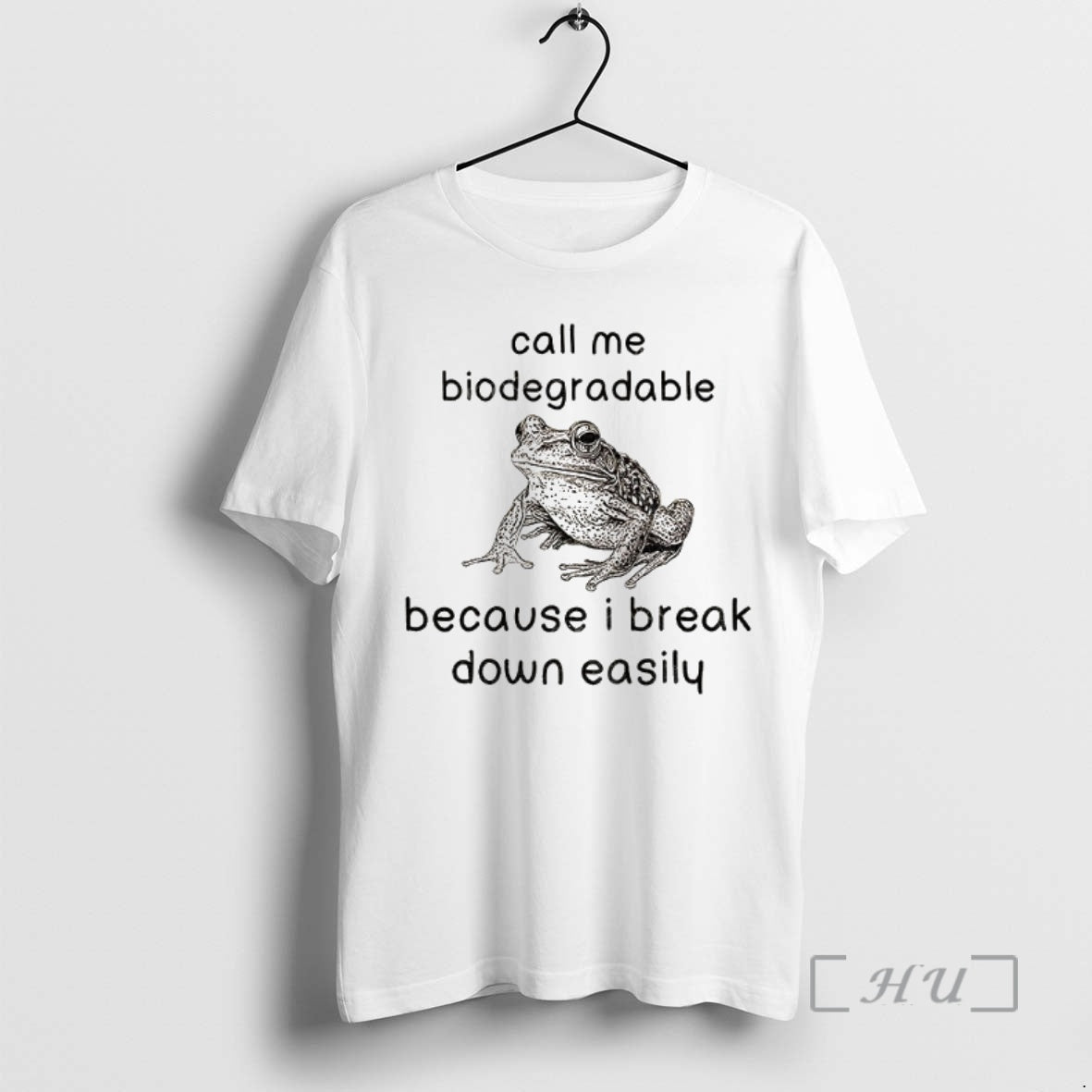 Trending Biodegradable Frog Call Me Biodegradable Because I Break Down Easily Premium T Shirts Sweater