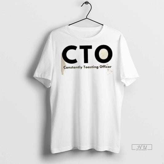 Trending Cto Constantly Toasting Officer Graphic Tee Shirt Sweater