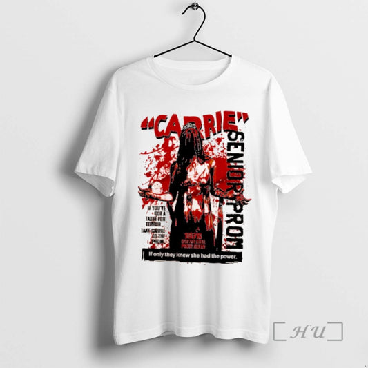 Trending Carrie Sennior Prom If Only They Knew She Had The Power Tee Shirts Sweater