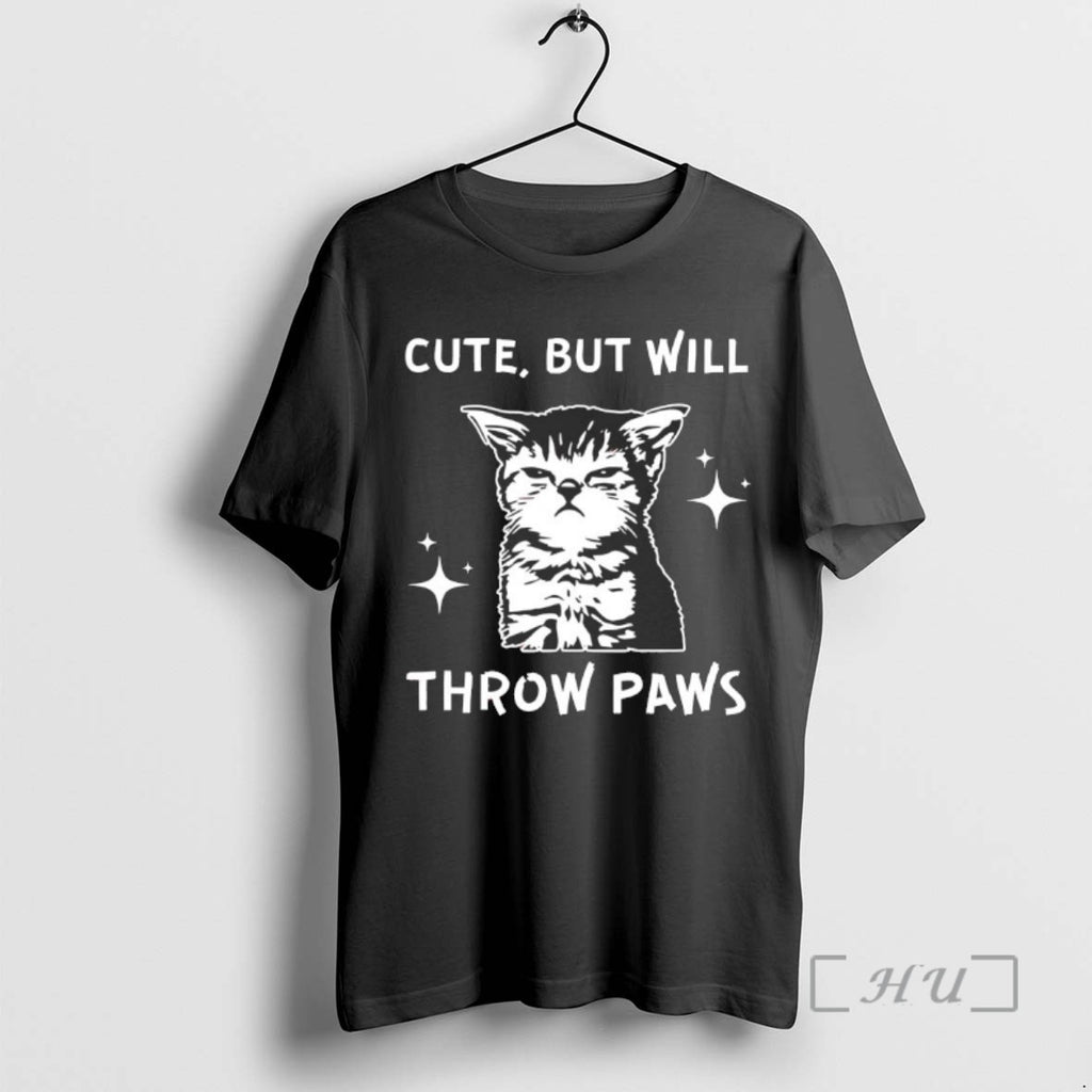 Trending Cat Cute But Will Throw Paws Tee Shirts Sweater