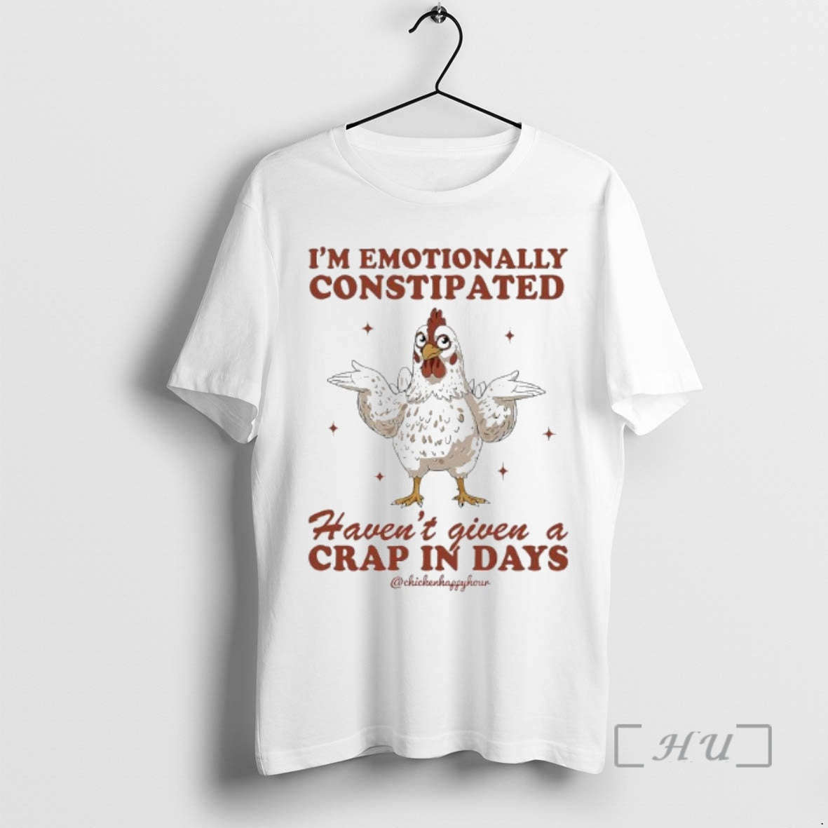 Trending Chicken Im Emotionally Constipated Havent Given A Crap In Days Premium T Shirts Sweater