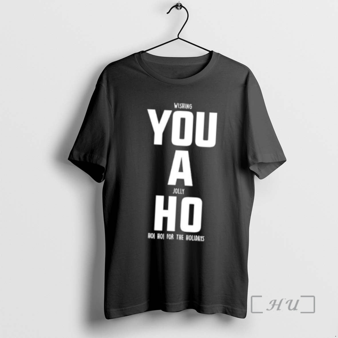 Trending Christmas 2025 Wishing You A Jolly Ho Hoi Hoi For The Holidays Premium