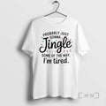 Trending Christmas Probably Just Gonna Jingle Some Of The Way