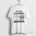 Trending Cow Im Not Cold Hearted I Just Retired From Unnecessary Emotions