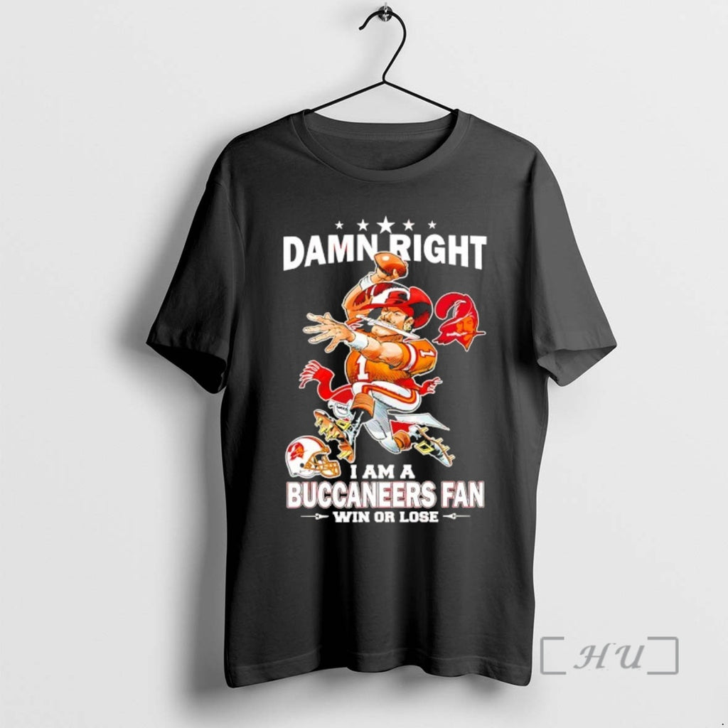 Trending Damn Right I Am A Tampa Bay Buccaneers Fan Win Or Lose Mascot Premium