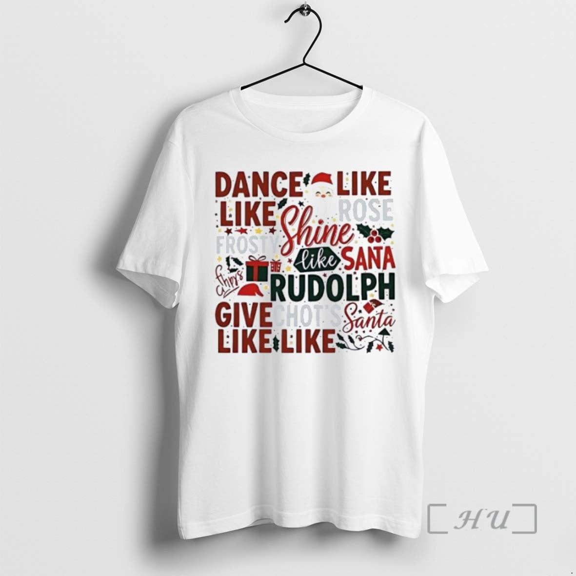 Trending Dance Like Frosty Shine Like Rudolph Give Like Santa Ornaments White Premium T Shirts
