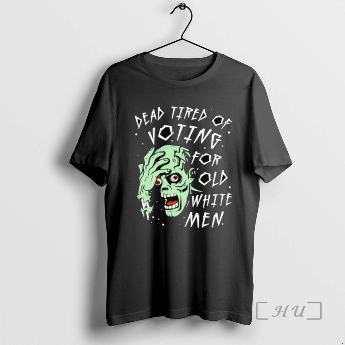 Trending Dead Tired Of Voting For Old White Men Halloween Tee Shirt Sweater