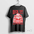 Trending Deck The Halls And Not The Customers Santa Christmas Premium T Shirt Sweater