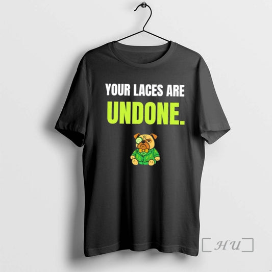 Trending Dog Your Laces Are Undone