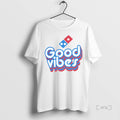 Trending Dominos Pizza Good Vibes Ornaments T Shirt Sweater