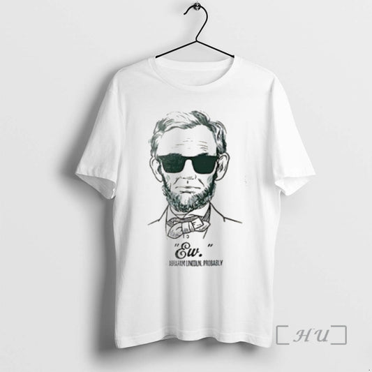 Trending Ew Abraham Lincoln Probably Premium T Shirt Sweater